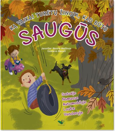 Ką vaikai turėtų žinoti, kad būtų saugūs