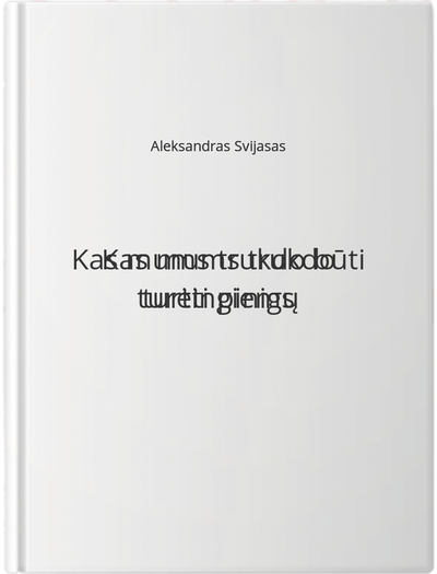 Kas mums trukdo būti turtingiems