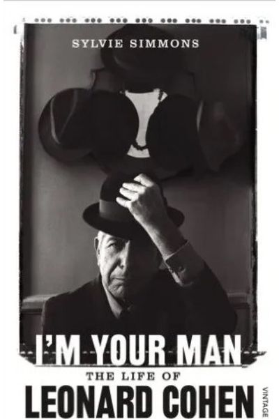 I'm Your Man. The Life Of Leonard Cohen