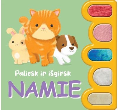 Namie: paliesk ir išgirsk