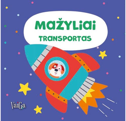 Mažyliai. Transportas dovanos nuotrauka