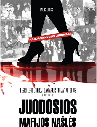 Juodosios mafijos našlės: atviri ir šokiruojantys nužudytų mafiozų moterų liudij imai