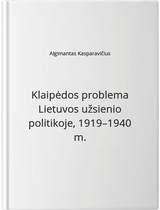 Klaipėdos problema Lietuvos užsienio politikoje, 1919–1940 m.