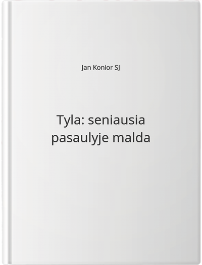 Tyla: seniausia pasaulyje malda