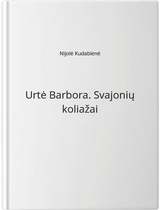 Urtė Barbora. Svajonių koliažai