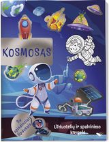 Kosmosas: su spindinčiais lipdukais: užduočių ir spalvinimo knygelė