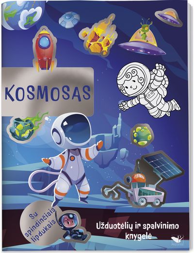 Kosmosas: su spindinčiais lipdukais: užduočių ir spalvinimo knygelė