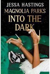 Magnolia Parks: Into the Dark (#5)