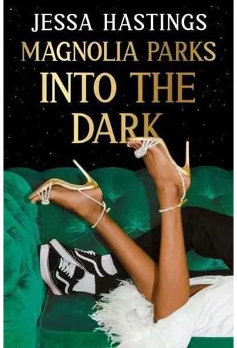 Magnolia Parks: Into the Dark (#5)