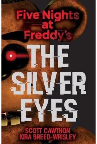 FNAF The Silver Eyes