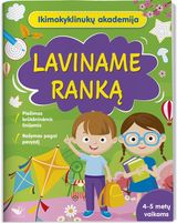 Laviname ranką: ikimokyklinukų akademija: 4–5 metų vaikams