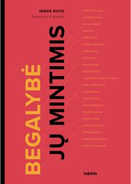 Begalybė jų mintimis. Pokalbiai iš esmės