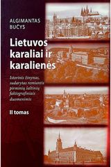 Lietuvos karaliai ir karalienės. II tomas aktografiniais šaltiniais