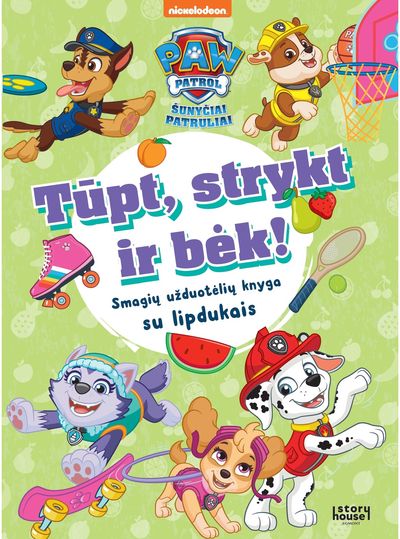 Šunyčiai patruliai. Tūpt strykt ir bėk. Užduotėlės su lipdukais