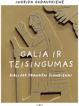 Galia ir teisingumas: Biblijos pranašai šiandienai