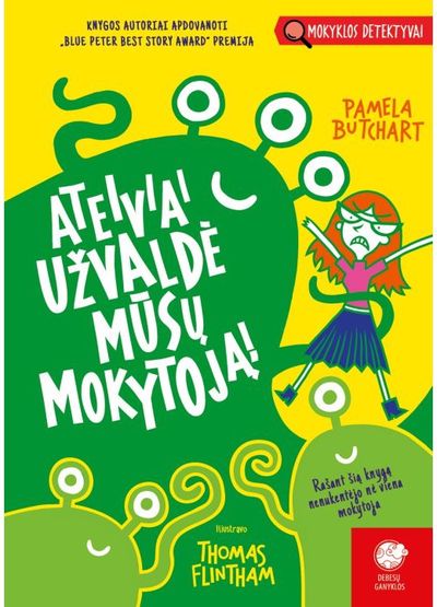 Ateiviai užvaldė mūsų mokytoją