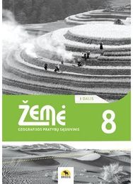 Žemė 8. Geografijos pratybų sąsiuvinis 8 klasei. I dalis