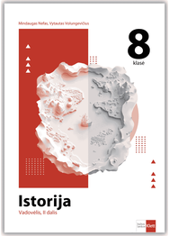 Istorija. Vadovėlis 8 klasei, II dalis