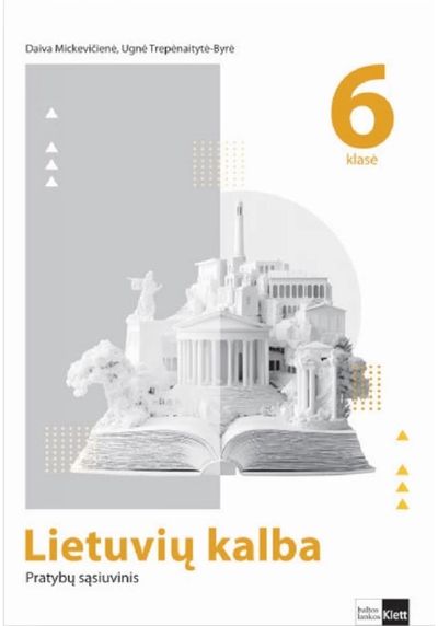 Lietuvių kalba. Pratybų sąsiuvinis 6 klasei
