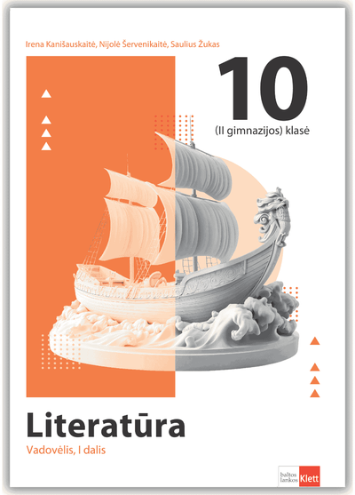 Literatūra. Vadovėlis 10 klasei, I dalis