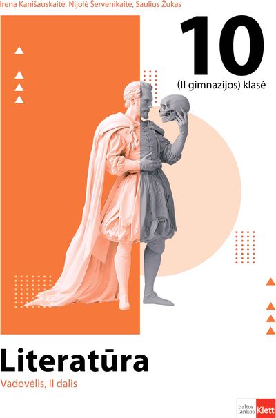 Literatūra. Vadovėlis 10 klasei, II dalis