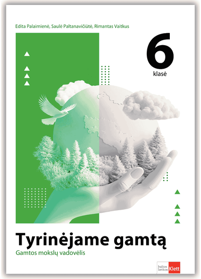 Tyrinėjame gamtą. Gamtos mokslų vadovėlis 6 klasei