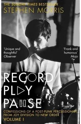 JOY DIVISION - Record Play Pause: Confessions Of A Post-Punk Percussionist: The Joy Division Years: