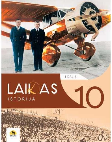 Laikas 10. Istorijos vadovėlis 10 kl., I d. 2022 m.