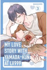 My Love Story with Yamada-kun at Lv999, Vol. 3