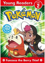 Pokemon Young Readers: Fuecoco the Berry Thief
