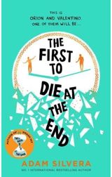 The First to Die at the End