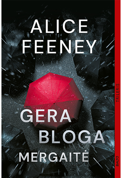 Gera bloga mergaitė: trileris