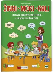 Žinai, moki, gali. Lietuvių (negimtosios) kalbos pratybos pradinukams