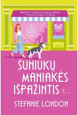 Šuniukų maniakės išpažintis