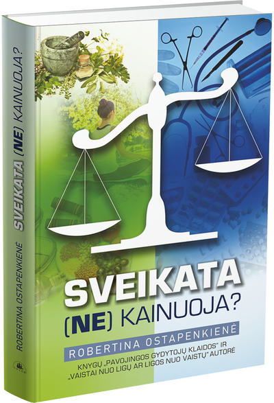 Sveikata (ne)kainuoja: tarp šiandieninės medicinos mokslo pasiekimų ir realios p agalbos žmogui žioji visgilėjanti bedugnė