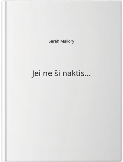 Jei ne ši naktis…