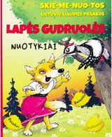 Lapės gudruolės nuotykiai: skiemenuotos lietuvių liaudies pasakos