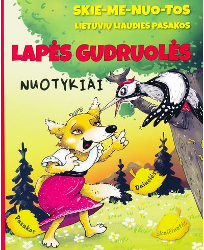 Lapės gudruolės nuotykiai: skiemenuotos lietuvių liaudies pasakos