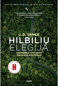 Hilbilių elegija. Atsiminimai apie krizę šeimoje ir kultūroje