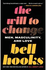 Will to Change Men, Masculinity,