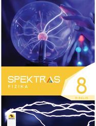 Spektras 8. Fizikos vadovėlis 8 kl., II d.