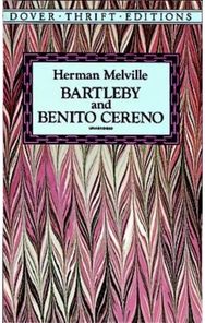 Bartleby and Benito Cereno