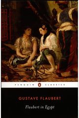 Flaubert in Egypt A Sensibility on