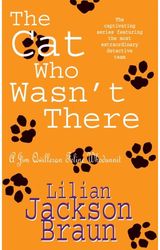 Cat Who Wasn't There (The Cat Who… Mysteries, Book 14) A cosy feline