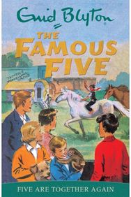 Famous Five: Five Are Together Again: Book 21 Book 21