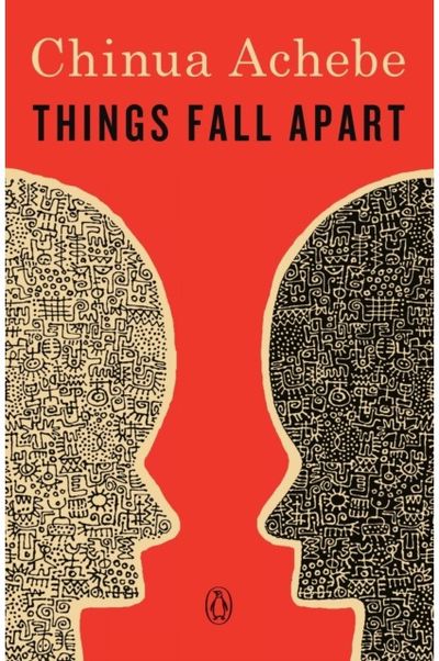 Things Fall Apart A Novel