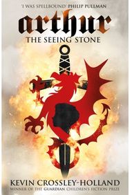 Arthur: The Seeing Stone: Book 1 Book 1