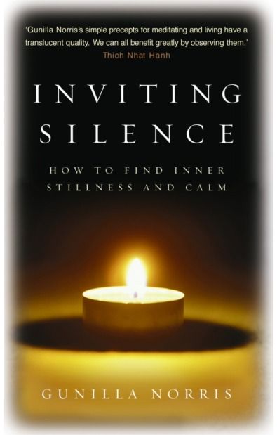Inviting Silence How to Find Inner