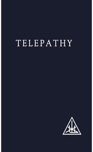 Telepathy and Etheric Vehicle