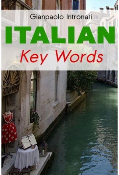 Italian Key Words Learn Italian